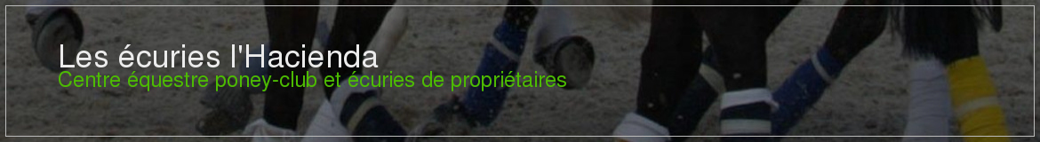 Les écuries l'Hacienda